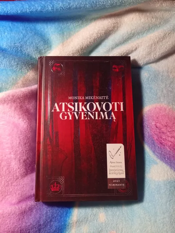 Atsikovoti gyvenimą - Monika Mikėnaitė, knyga 3