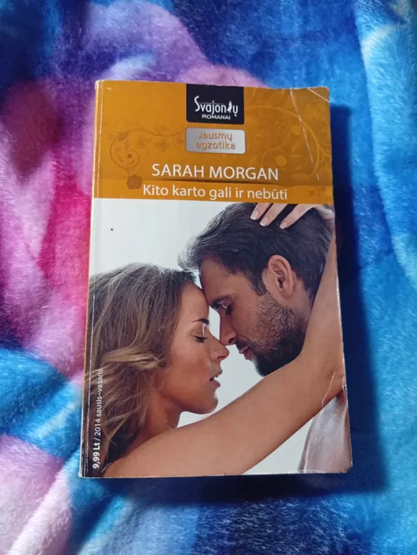 Kito karto gali ir nebūti - Sarah Morgan, knyga 2