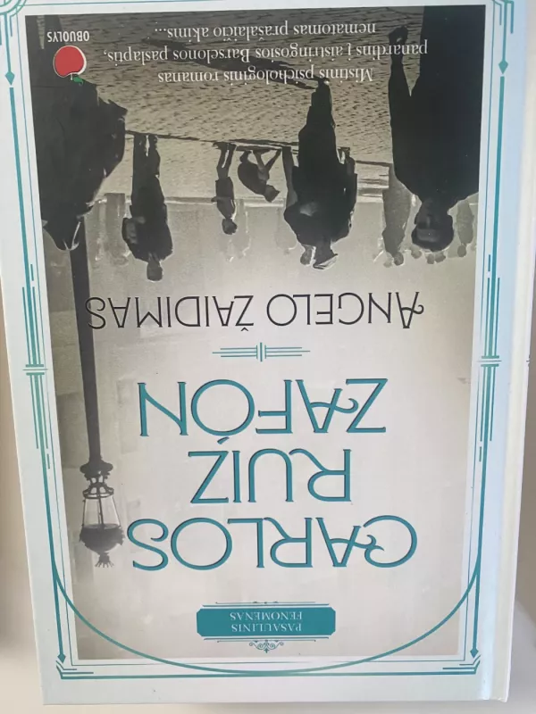 Vėjo šešėlis, Angelo žaidimas, Dangaus belaisvis - Carlos Ruiz Zafon, knyga 2