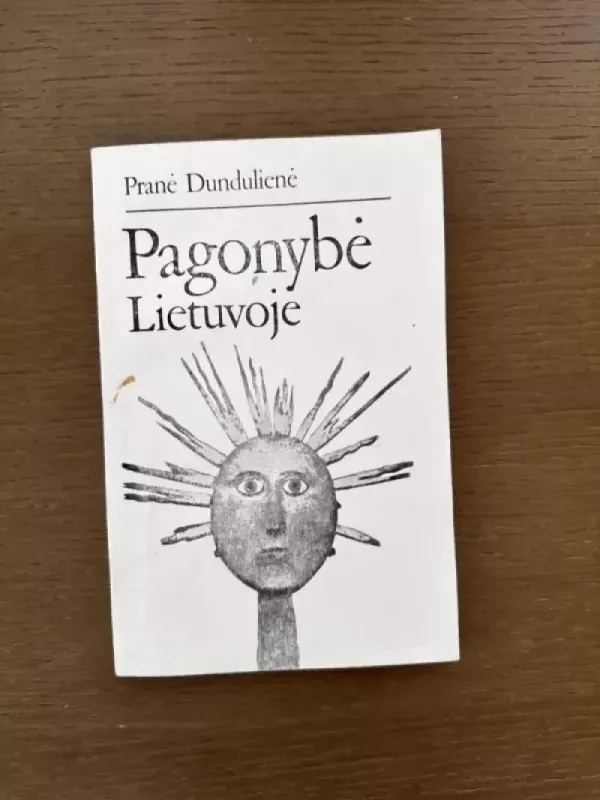 Pagonybė Lietuvoje - Pranė Dundulienė, knyga 2