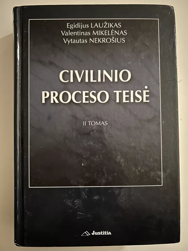 Civilinio proceso teisė (2 tomas) - E. Laužikas, V.  Mikelėnas, V.  Nekrošius, knyga 2
