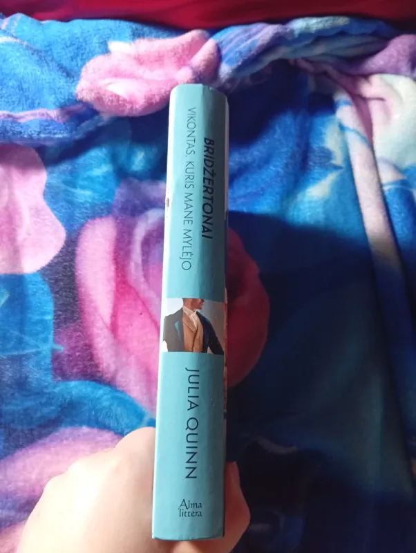 Bridžertonai. Vikontas, kuris mane mylėjo - Julia Quinn, knyga 3