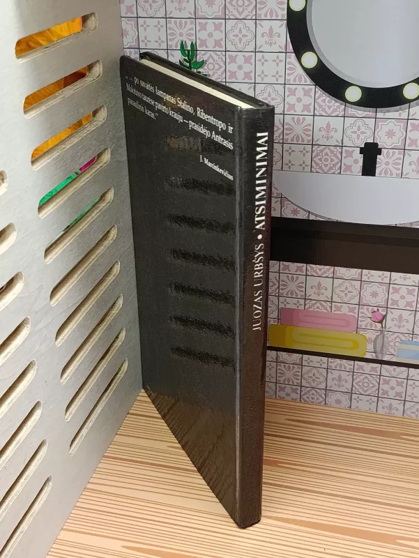 Atsiminimai - Juozas Urbšys, knyga 4