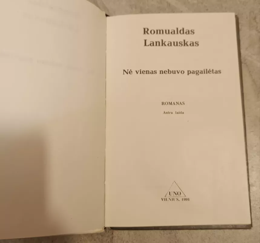 Nė vienas nebuvo pagailėtas - Romualdas Lankauskas, knyga 3