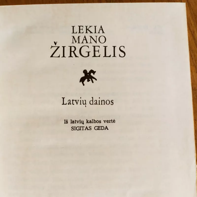 Lekia mano žirgelis - Sigitas Geda, knyga 3