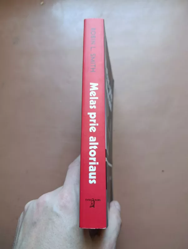 Melas prie altoriaus: tiesa apie sėkmingas santuokas - Robin Smith, knyga 3