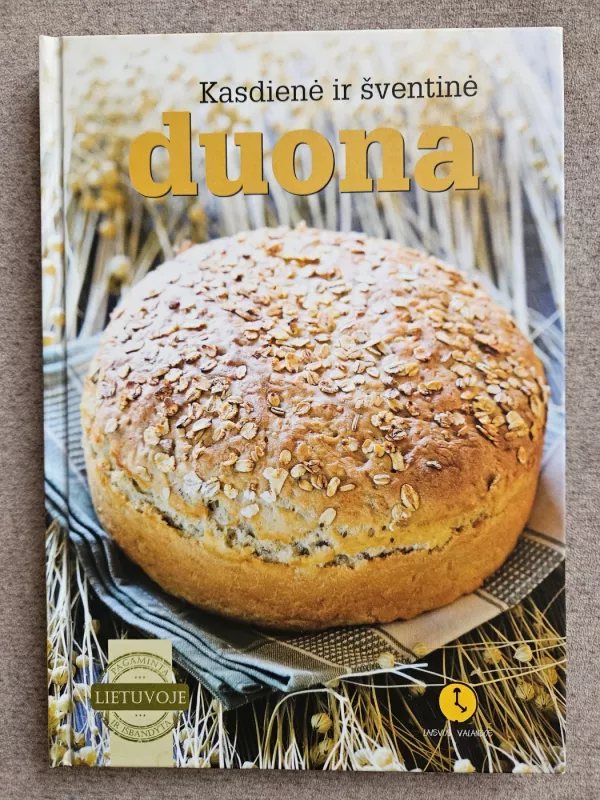 Kasdienė ir šventinė duona - Autorių Kolektyvas, knyga 2