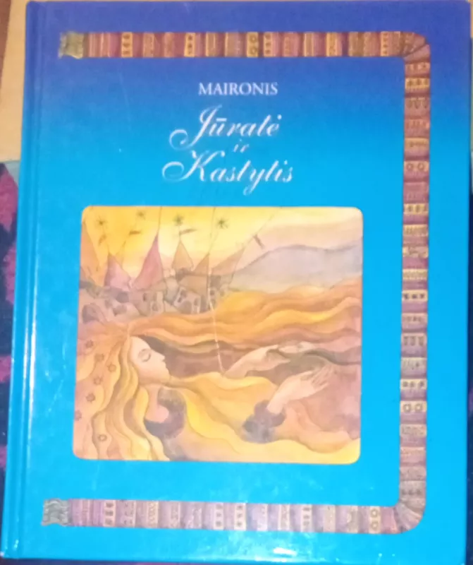 Jūratė ir Kąstytis -  Maironis, knyga 2