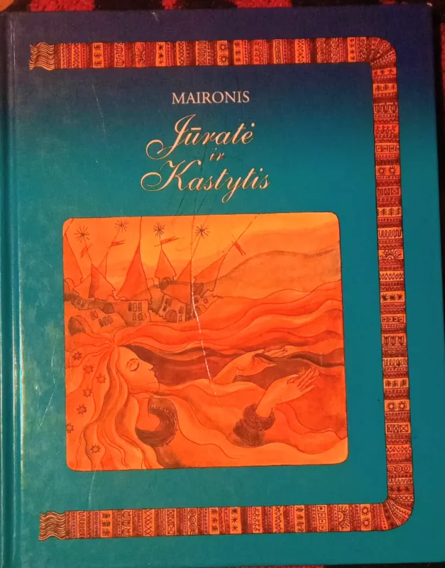 Jūratė ir Kąstytis -  Maironis, knyga 4