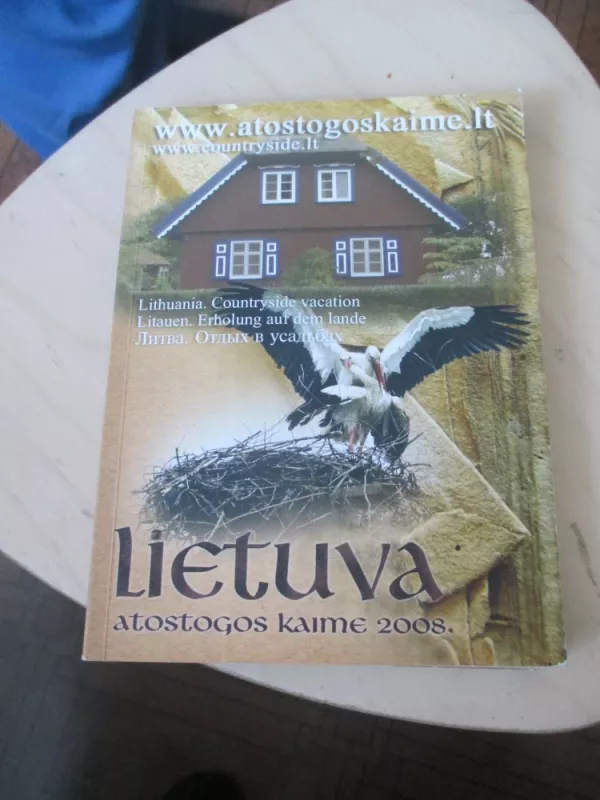 Lietuva. Atostogos kaime - Autorių Kolektyvas, knyga 3