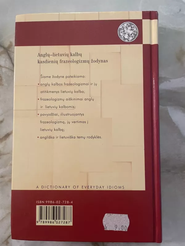 Anglų-lietuvių kalbų kasdienių frazeologizmų žodynas - Martin H. Manser, knyga 3