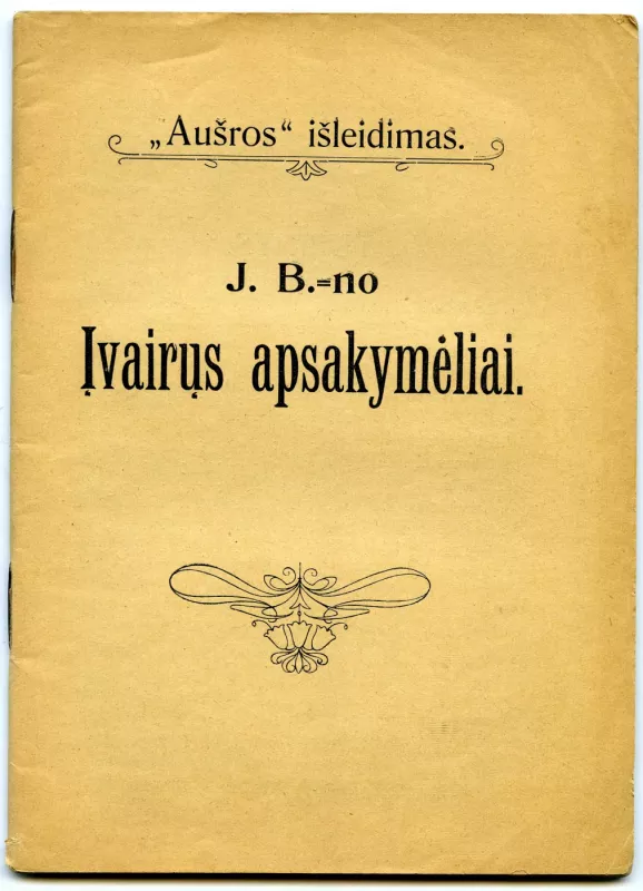 Įvairųs apsakymėliai - Jonas Biliūnas, knyga 2