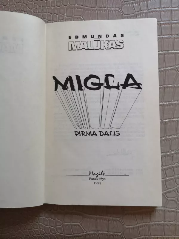 Migla (I dalis) - Edmundas Malūkas, knyga 6
