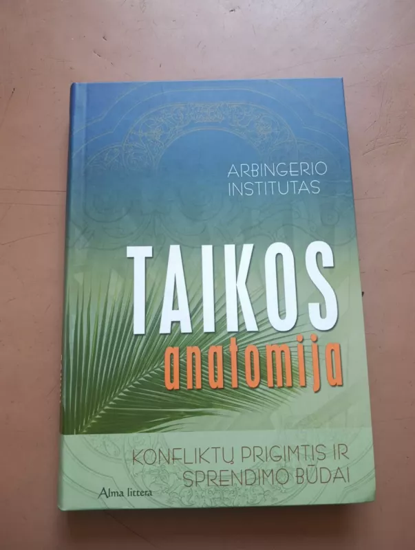 Taikos anatomija - Autorių Kolektyvas, knyga 2