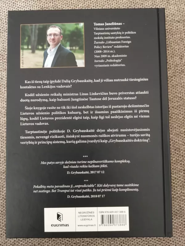 D. Grybauskaitės doktrina Lietuvos užsienio politikos kaita 2009–2019 - Tomas Janeliūnas, knyga 4