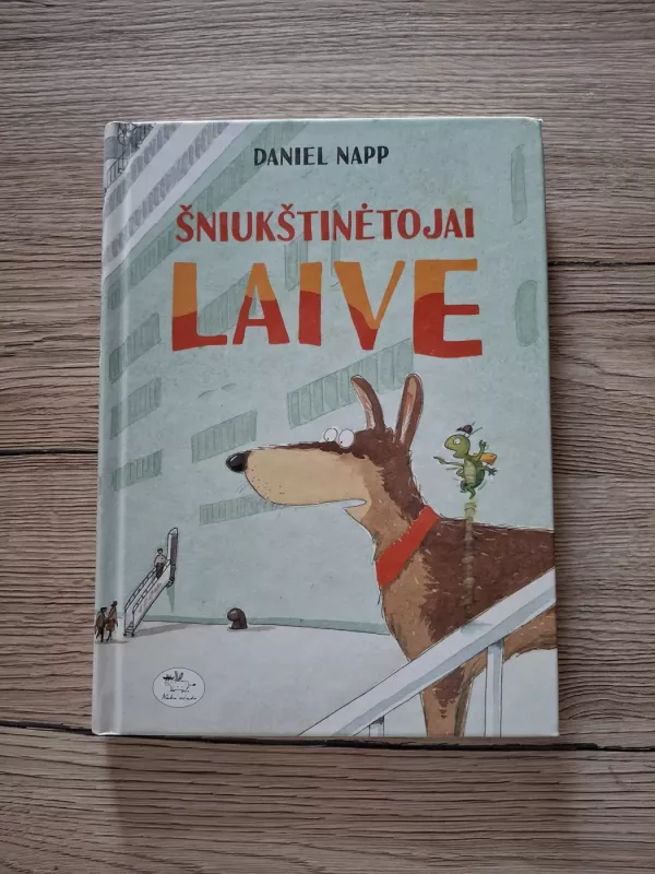 Šniukštinėtojai laive - daniel napp, knyga 2