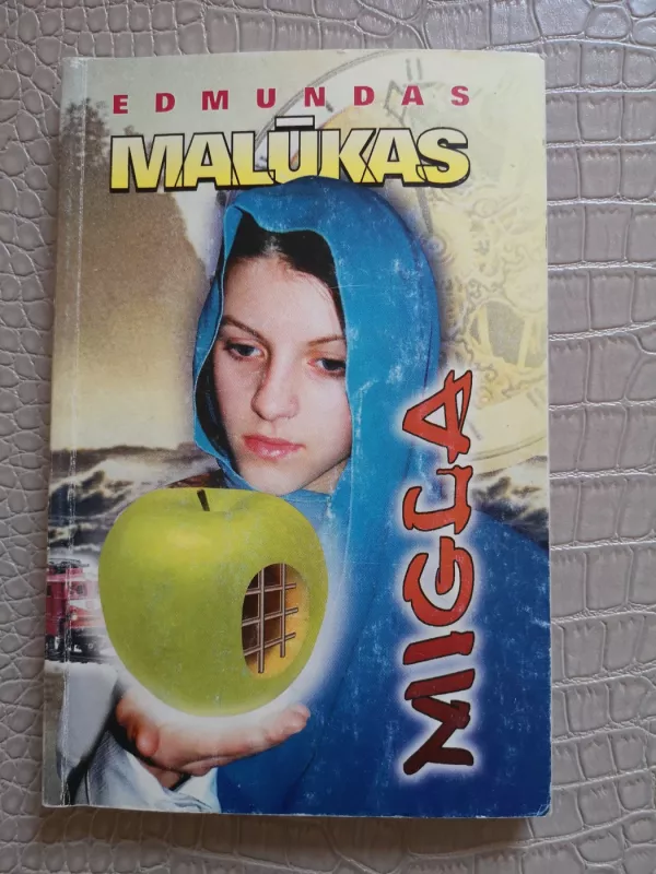 Migla (I dalis) - Edmundas Malūkas, knyga 2