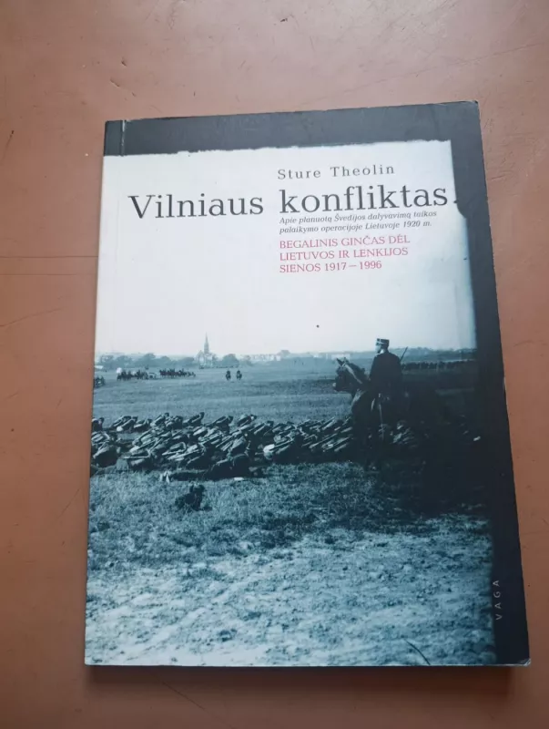 Vilniaus konfliktas - Sture Theolin, knyga 2