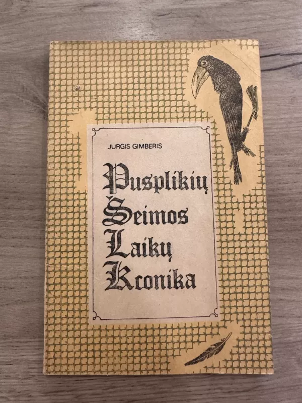 Pusplikių šeimos laikų kronika - Jurgis Gimberis, knyga 2