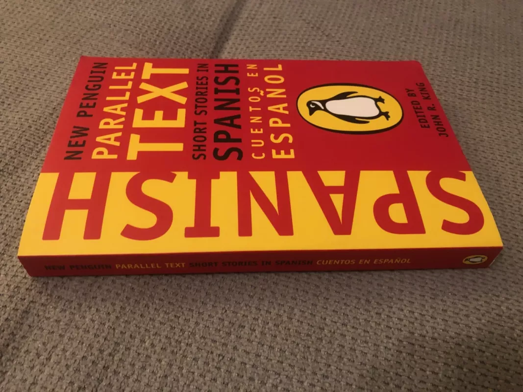 New Penguin Parallel Text. Short stories in Spanish. Cuentos en Espanol - John R. King, knyga 5