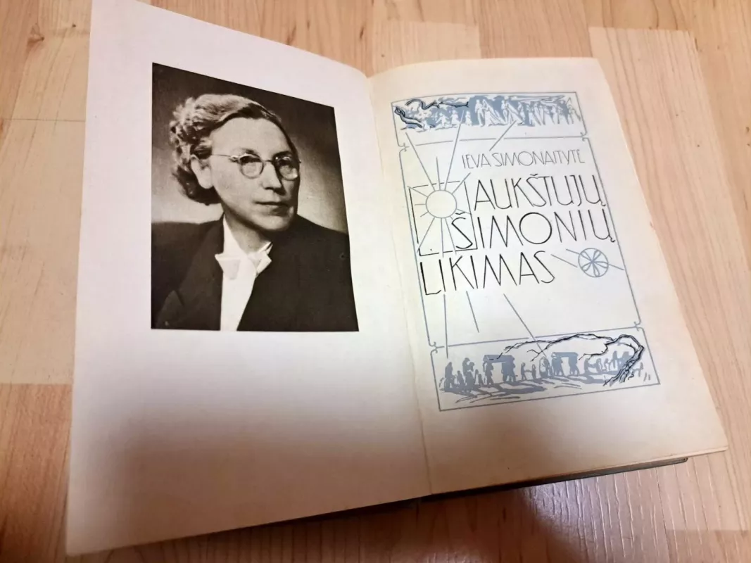 Aukštujų Šimonių likimas - Ieva Simonaitytė, knyga 3