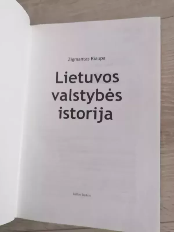 Lietuvos valstybės istorija - Z. Kiaupa, ir kiti , knyga 3