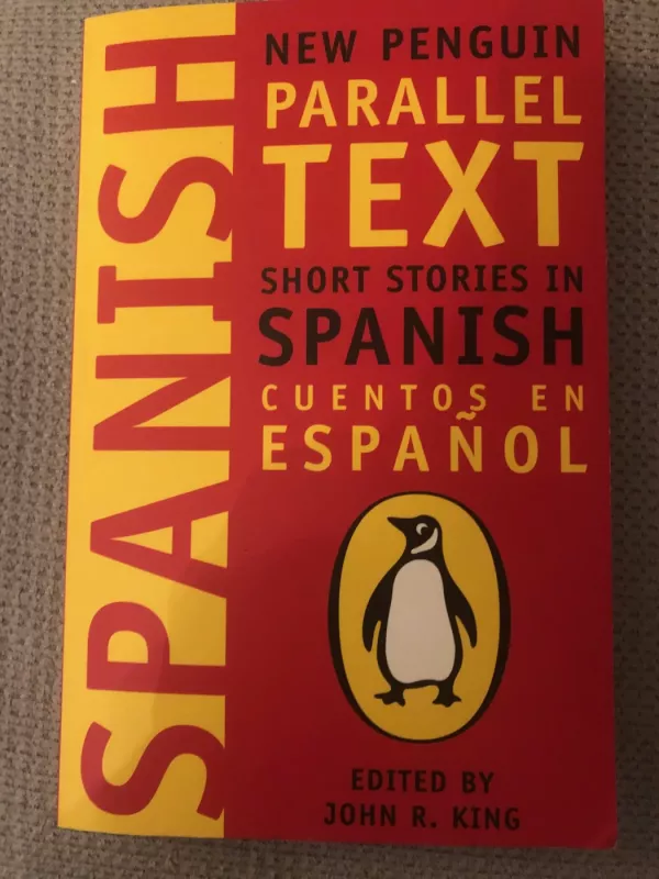 New Penguin Parallel Text. Short stories in Spanish. Cuentos en Espanol - John R. King, knyga 2