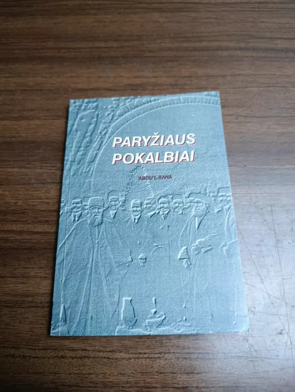 Paryžiaus pokalbiai -  Abdu-Baha, knyga 2