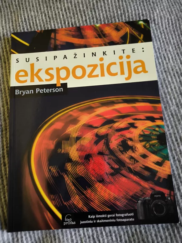 Susipažinkite: ekspozicija - Peterson Bryan, knyga 2