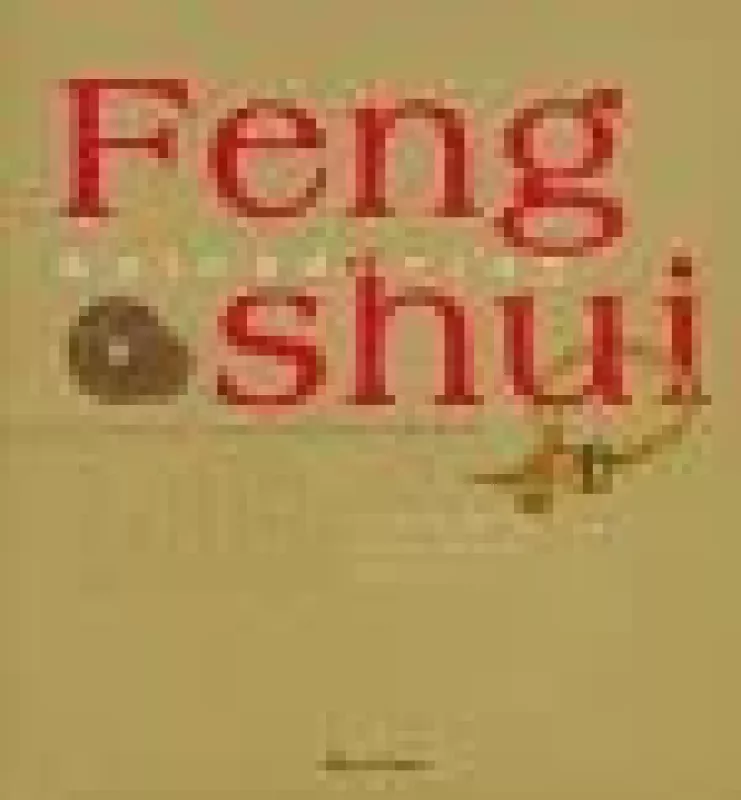 Feng shui kalendorius - Autorių Kolektyvas, knyga