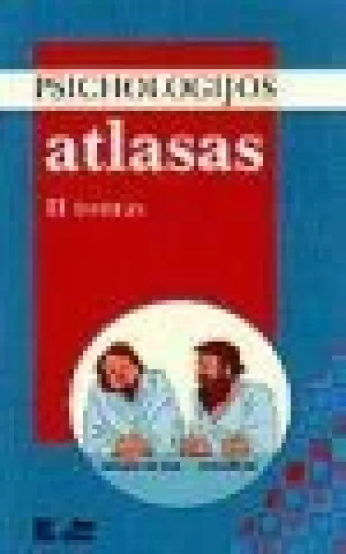 Psichologijos atlasas, II tomas - Hellmut Benesch, knyga