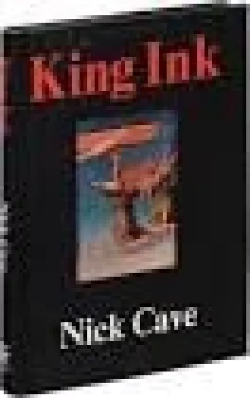 King Ink - Nick Cave, knyga