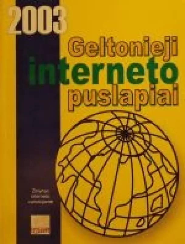 Geltonieji interneto puslapiai - Autorių Kolektyvas, knyga