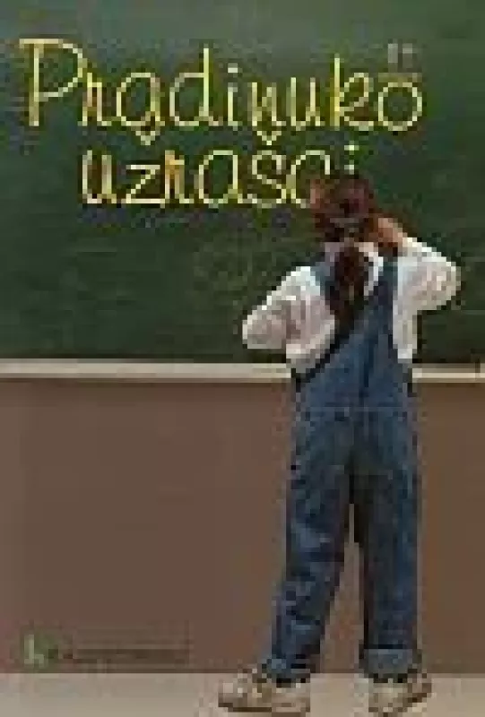 Pradinuko užrašai: kalendorius - Autorių Kolektyvas, knyga