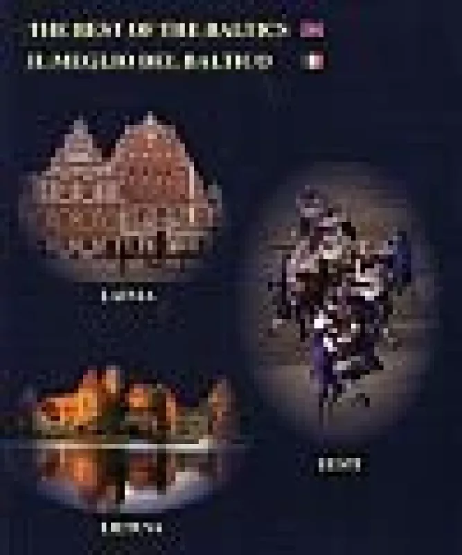 The Best of the Baltics. Il Meglio Del Baltico - Autorių Kolektyvas, knyga