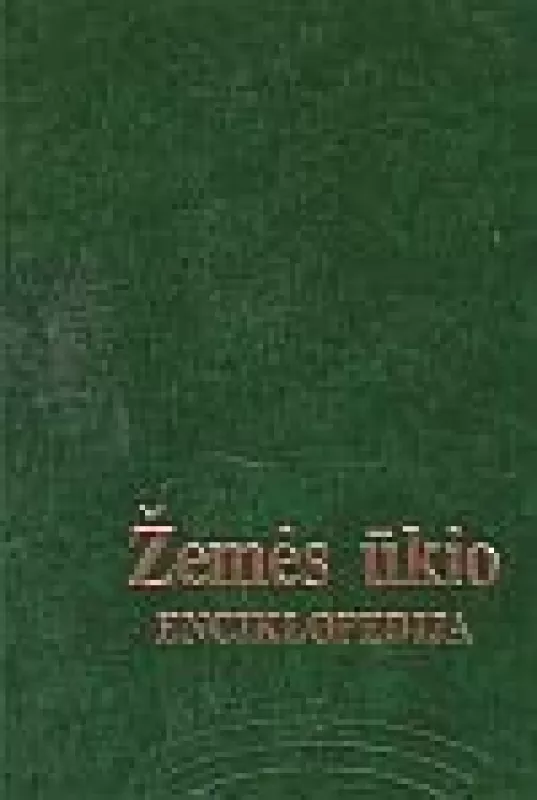 Žemės ūkio enciklopedija 3 t. - Autorių Kolektyvas, knyga