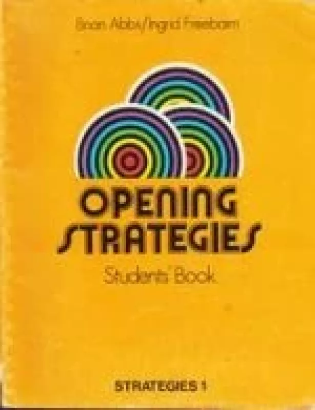 Opening strategies. Student's book. - Brian Abbs, Ingrid  Frebrairn, Chris  Barker, knyga
