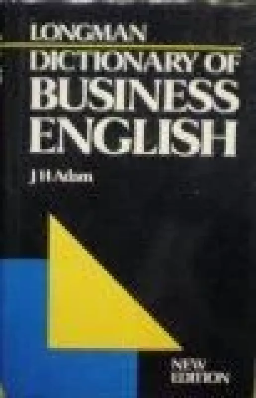 Longman dictionary of business english - J.H. Adam, knyga