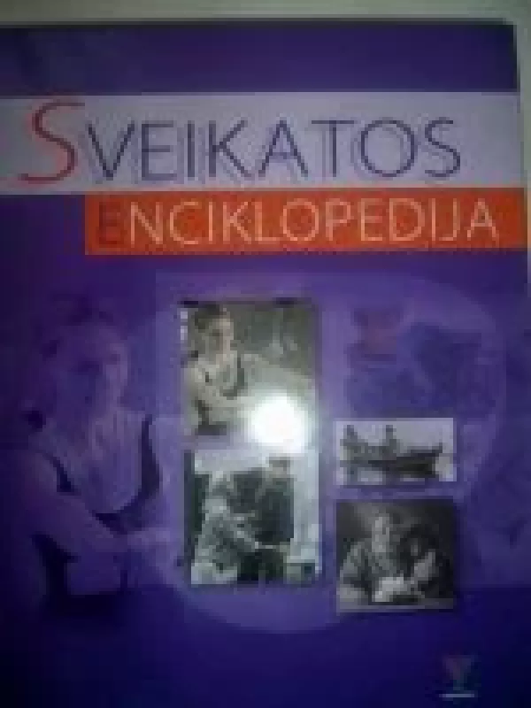 Sveikatos enciklopedija - Dalia Adamavičiūtė, knyga