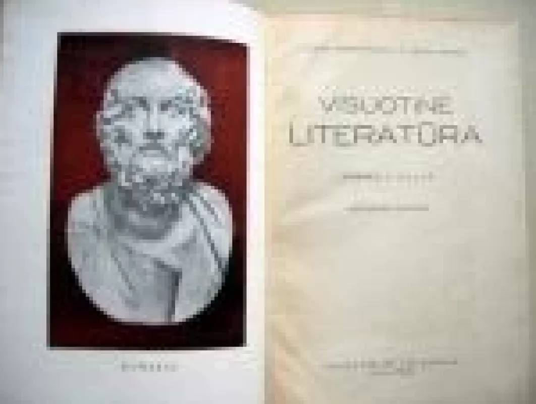 Visuotinė literatūra - Juozas Ambrazevičius, Jonas  Grinius, Antanas  Vaičiulaitis, knyga