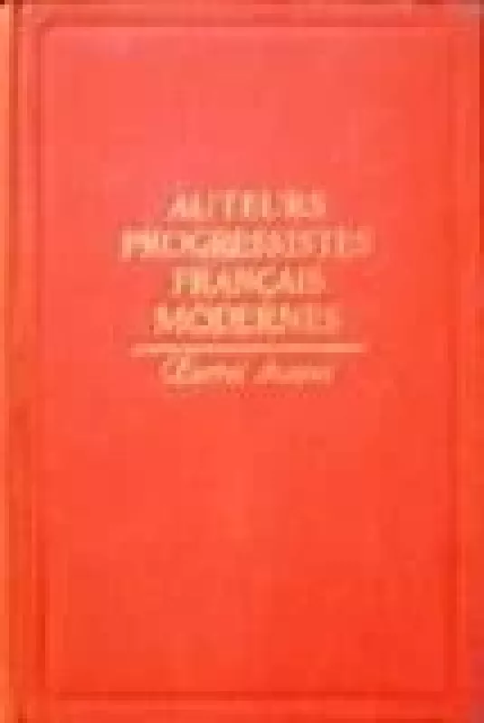 Auteurs Progressistes Francais modernes - Л. Андреев, knyga
