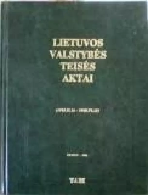 Lietuvos valstybės teisės aktai 1918-1940 - Vytautas Andriulis, knyga