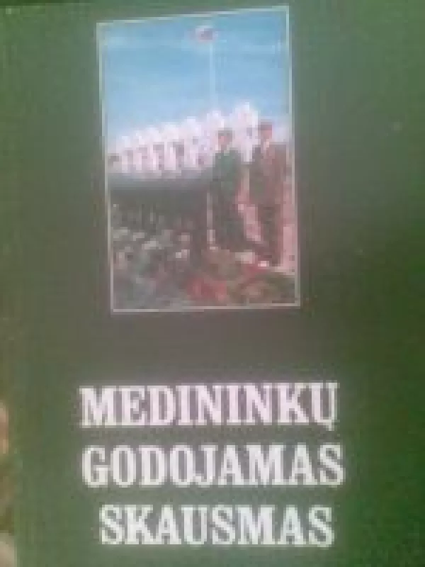 Medininkų godojamas skausmas - R. D.  Anglickas, E.  Varnienė, knyga