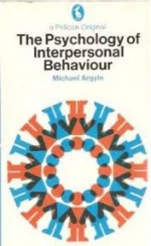 The Psychology of Interpersonal Behaviour - Michael Argyle, knyga