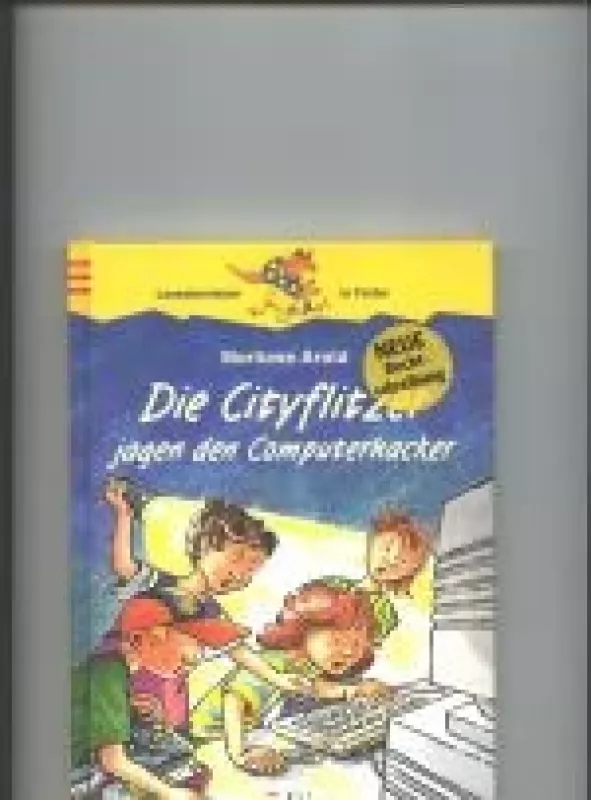 Die Cityflitzer. Jagen den Computerhacker - A. Marliese, knyga