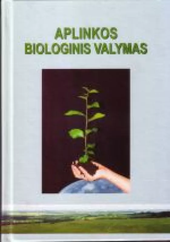 Aplinkos biologinis valymas - Autorių Kolektyvas, knyga