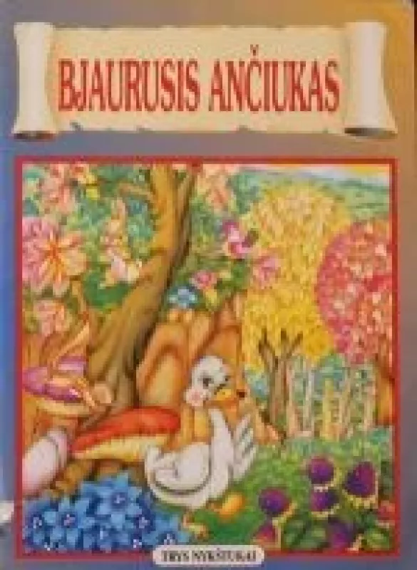 Bjaurusis ančiukas - Autorių Kolektyvas, knyga