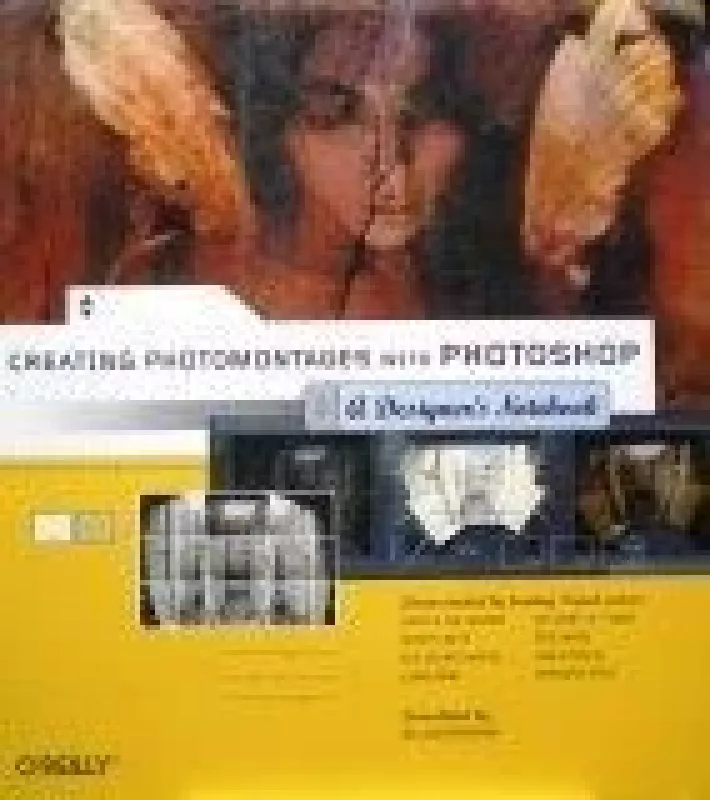 Creating Photomontages With Photoshop - Autorių Kolektyvas, knyga