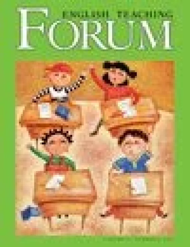 English Teaching Forum 2007, Volume 45, Number 2 - Autorių Kolektyvas, knyga