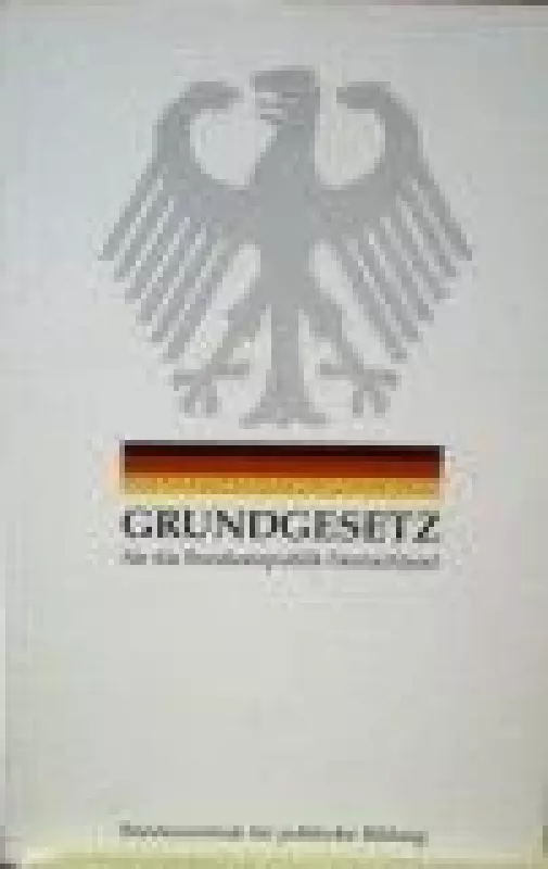 Grundgesetz fur die Bundesrepublik Deutschland - Autorių Kolektyvas, knyga